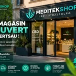 Magasin CBD Strasbourg Robertsau : MeditekShop ouvre !